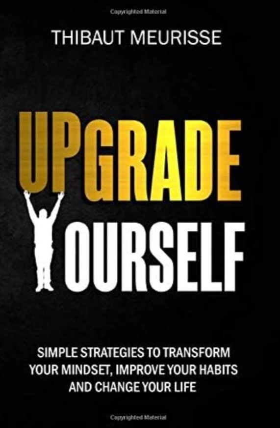 Upgrade Yourself by Thibaut Meurisse- Book Review